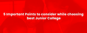 Best ways to select junior college after 10th